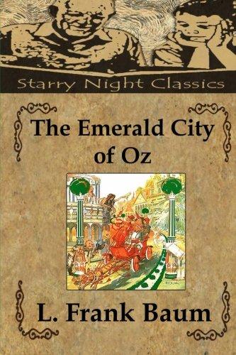 The Emerald City of Oz (The Wizard of Oz) - Starry Night Publishing
