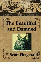 The Beautiful and Damned - Starry Night Publishing