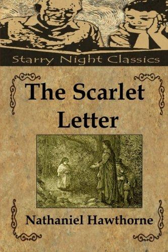 The Scarlet Letter - Starry Night Publishing
