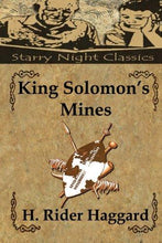 King Solomon's Mines (Allan Quatermain) - Starry Night Publishing