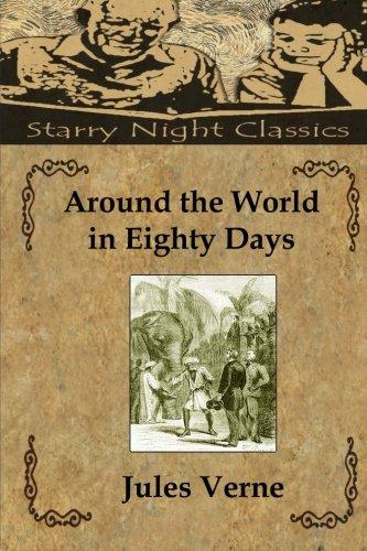 Around the World in Eighty Days - Starry Night Publishing