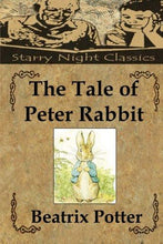 The Tale of Peter Rabbit - Starry Night Publishing