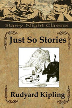 Just So Stories - Starry Night Publishing