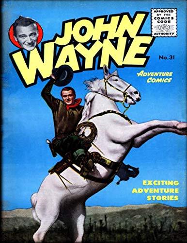 John Wayne Adventure Comics No. 31 - Starry Night Publishing