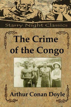The Crime of the Congo - Starry Night Publishing