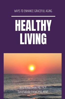 Healthy Living: Ways to Enhance Graceful Aging - Starry Night Publishing