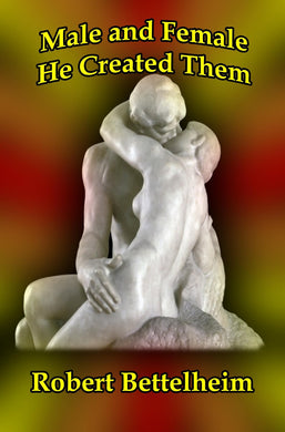 Male and Female He Created Them - Starry Night Publishing