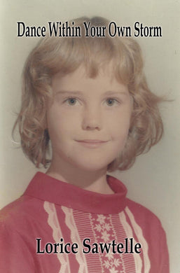 Dance Within Your Own Storm - Starry Night Publishing