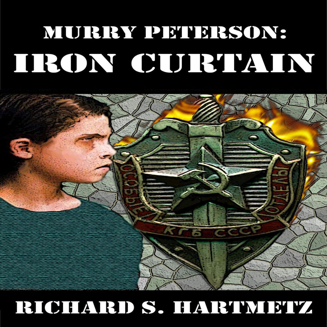 Murry Peterson: Iron Curtain - Starry Night Publishing