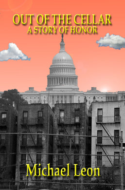 Out of the Cellar: A Story of Honor - Starry Night Publishing
