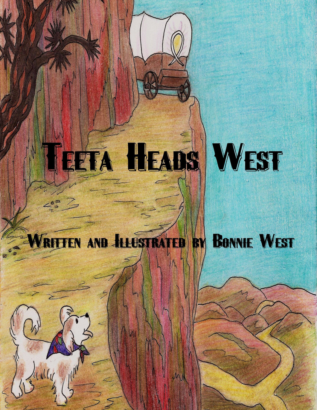Teeta Heads West - Starry Night Publishing