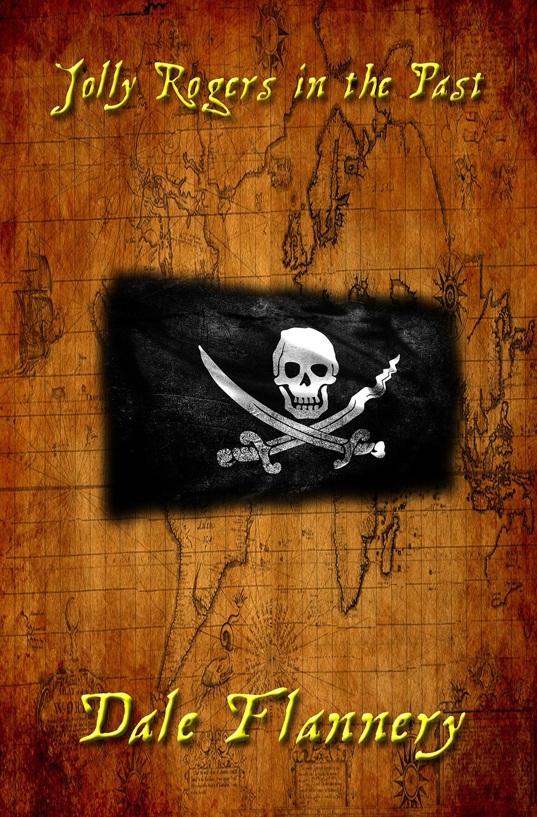 Jolly Rogers in the Past - Starry Night Publishing