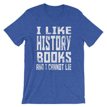 I Like History Books t-shirt