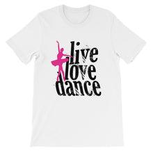 Live Love Dance t-shirt