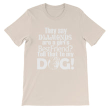 Tell That to My Dog t-shirt