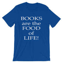 Books are the food of life t-shirt