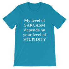 My level of sarcasm