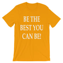 Be the best you can be t-shirt