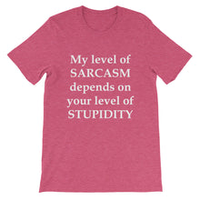 My level of sarcasm