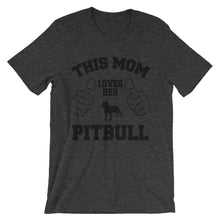 This Mom Loves Her Pitbull t-shirt