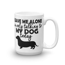 Leave Me Alone Mug