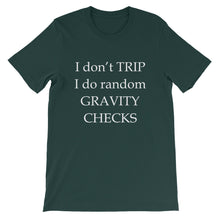 Don't Trip t-shirt