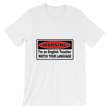 Warning - I'm an English Teacher t-shirt