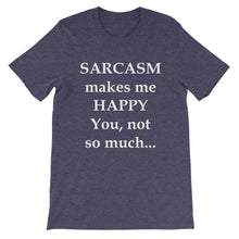 Sarcasm makes me happy