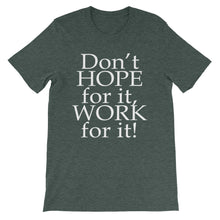 Work For It t-shirt