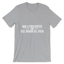 Hug a Firefighter t-shirt