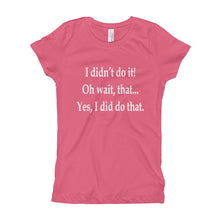 Girl's T-Shirt - I Didn't Do It