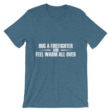 Hug a Firefighter t-shirt