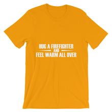 Hug a Firefighter t-shirt