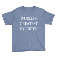 World's Greatest Daughter Youth Short Sleeve T-Shirt