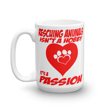 Rescuing Animals is a Passion Mug