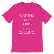 Writing is a calling t-shirt