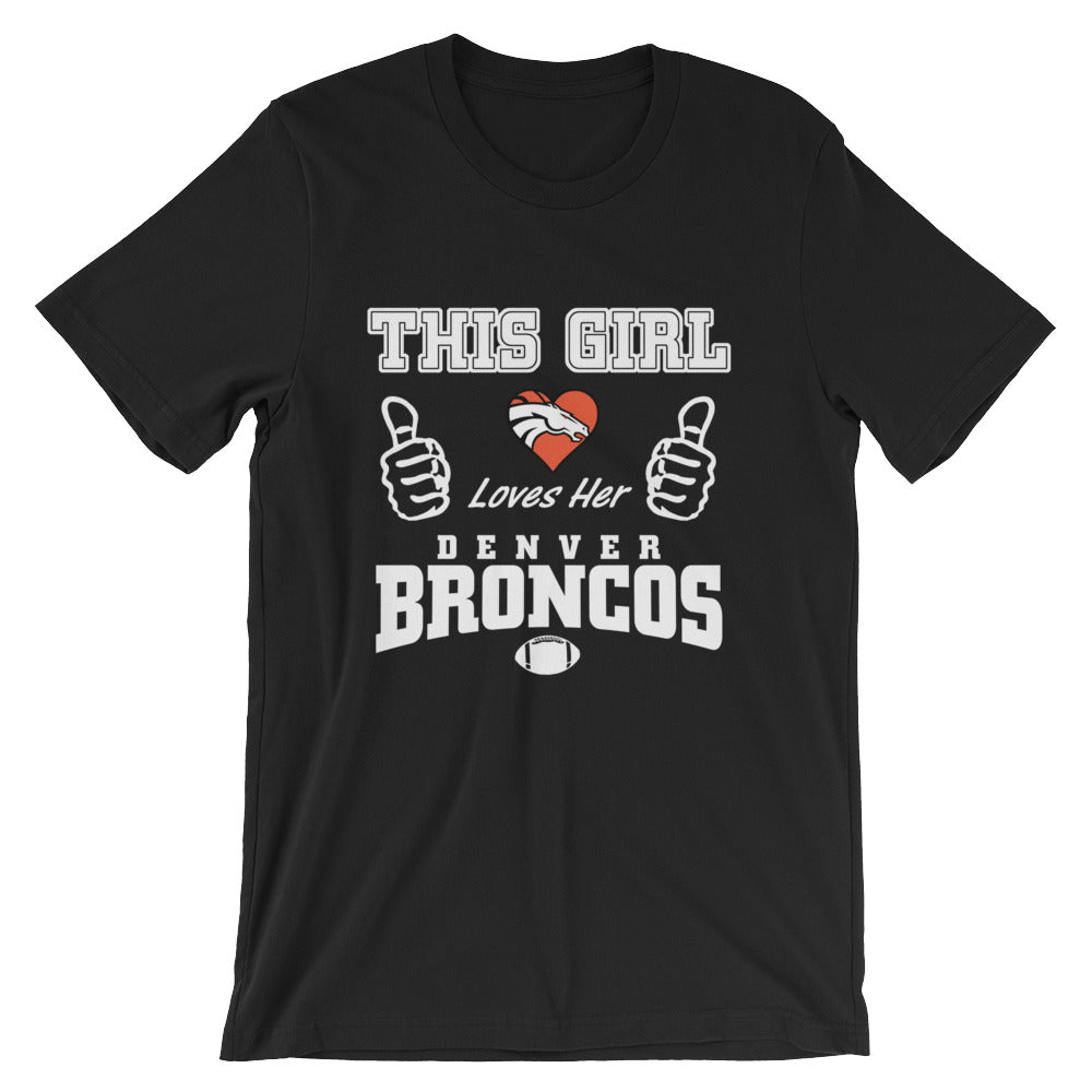This Girl Loves Her Denver Broncos T-Shirt Heather Forest / XL