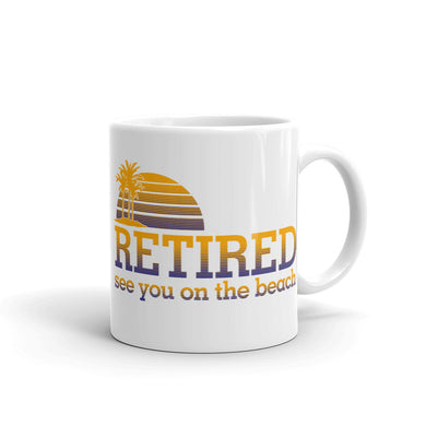 Retired - See You on the Beach Mug