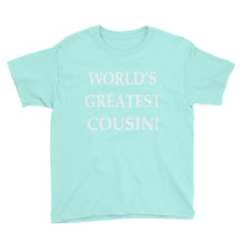 World's Greatest Cousin Youth Short Sleeve T-Shirt