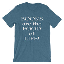 Books are the food of life t-shirt