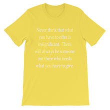 What you have to offer t-shirt