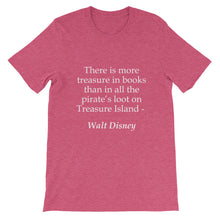 There is more treasure in books t-shirt