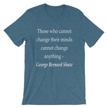 Those that cannot change their minds t-shirt