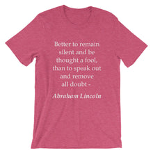 Better to remain silent t-shirt