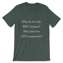 Live in Peace t-shirt
