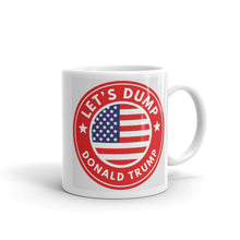 Let's Dump Donald Trump Mug