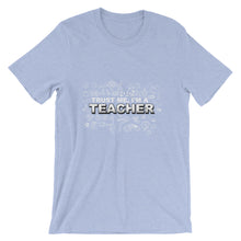 Trust Me I'm a Teacher t-shirt