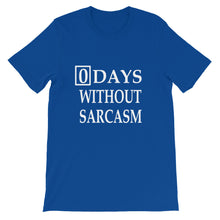 0 Days Without Sarcasm