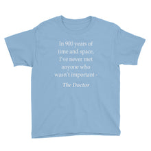 I've Never Met Anyone Who Wasn't Important Youth Short Sleeve T-Shirt
