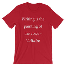 Writing is the painting of the voice t-shirt